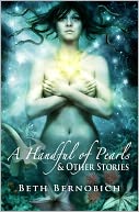 A Handful of Pearls & Other Stories