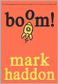Boom! (Turtleback School & Library Binding Edition)