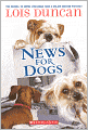News For Dogs (Turtleback School & Library Binding Edition)