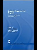 Counter-Terrorism and Beyond: The Culture of Law and Justice After 9/11
