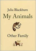 My Animals & Other Family