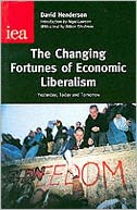 The Changing Fortunes of Economic Liberalism: Yesterday, Today and Tomorrow