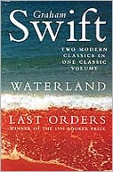 Waterland and Last Orders
