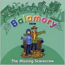 The Missing Scarecrow.