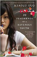 20 Fragments of a Ravenous Youth