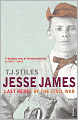 Jesse James: Last Rebel of the Civil War