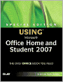Special Edition Using Microsoft Office Home and Student 2007