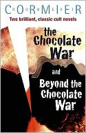 The Chocolate War. Robert Cormier