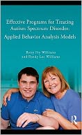 Effective Programs for Treating Autism Spectrum Disorder: Applied Behavior Analysis Models