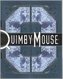 Quimby the Mouse: Or Comic Strips, 1990-1991