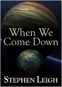 When We Come Down