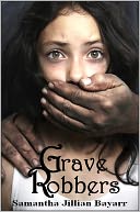 Grave Robbers, Urban Fantasy/Young Adult/Paranormal