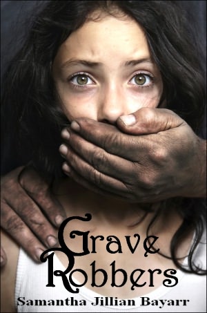 Grave Robbers, Urban Fantasy/Young Adult/Paranormal
