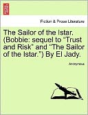 The Sailor of the Istar. (Bobbie: sequel to 