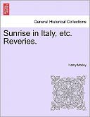 Sunrise In Italy, Etc. Reveries.
