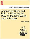 America By River And Rail