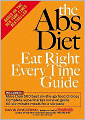 The Abs Diet Eat Right Every Time Guide
