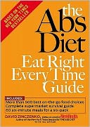 The Abs Diet Eat Right Every Time Guide