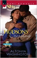 Hudsons Crossing (Kimani Romance Series #131)