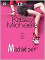 Mischief 24/7 (Sunshine Girls Series #3)
