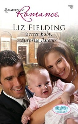 Secret Baby, Surprise Parents (Harlequin Romance Series #4089)