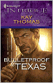 Bulletproof Texas