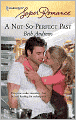 A Not-So-Perfect Past (Harlequin Super Romance Series #1556)