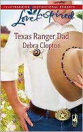 Texas Ranger Dad (Love Inspired Series)