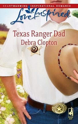 Texas Ranger Dad (Love Inspired Series)