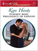 Playboy Boss, Pregnancy of Passion (Harlequin Presents #2849)