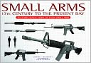 Small Arms: Seven Views (Metro Books Edition)