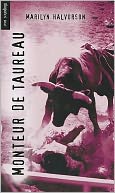 Monteur de taureau: (Bull Rider)