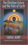 Christian Future and the Fate of Earth