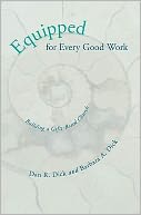 Equipped for Every Good Work: Building a Gifts-Based Church