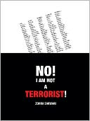 download NO! I AM NOT A TERRORIST! book