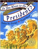 So You Want to Be President?