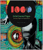 1,000 Artist Journal Pages: Personal Pages and Inspirations