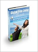 Gluten Free Living Secrets