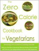 download The Zero Calorie Cookbook book