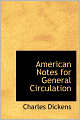 American Notes For General Circulation