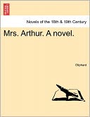 Mrs. Arthur. a Novel.