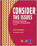Consider the Issues: Listening and Critical Thinking Skills (Student Book and Audio CD)