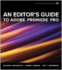 An Editor's Guide to Adobe Premiere Pro