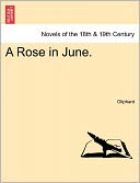 A Rose in June.