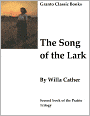 The Song of the Lark ( Part two of a Trilogy) by Willa Cather