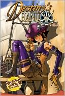 Destiny's Hand, Volume 1