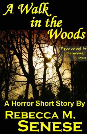 A Walk in the Woods: A Horror Short Story