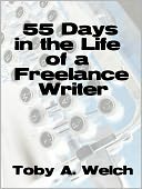 55 Days in the Life of a Freelance Writer