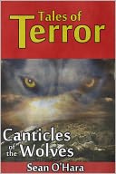 Canticles of the Wolves: A Short Story