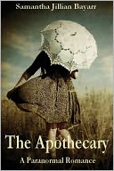 The Apothecary, Paranormal/Romance/Urban Fantasy/Chick Lit